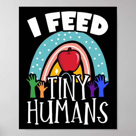Lunch Lady I Feed Tiny Humans Lunch Lady Poster (Voorkant)