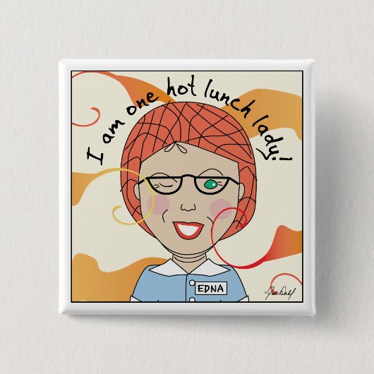 Lunch Lady, ik ben een warme dame. Vierkante Button 5,1 Cm (Voorkant)