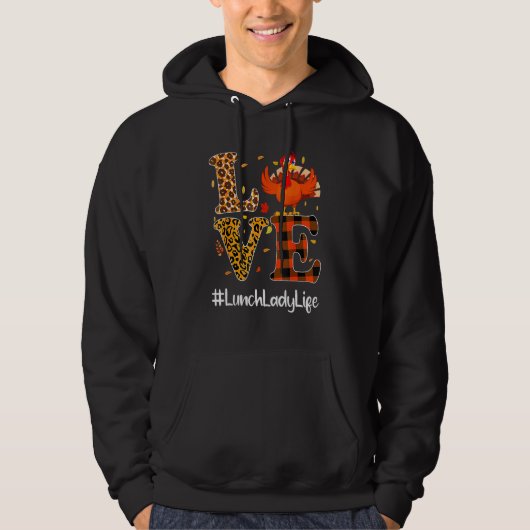 Lunch Lady Life Love Thanksgiving Leopard Turkey A Hoodie (Voorkant)