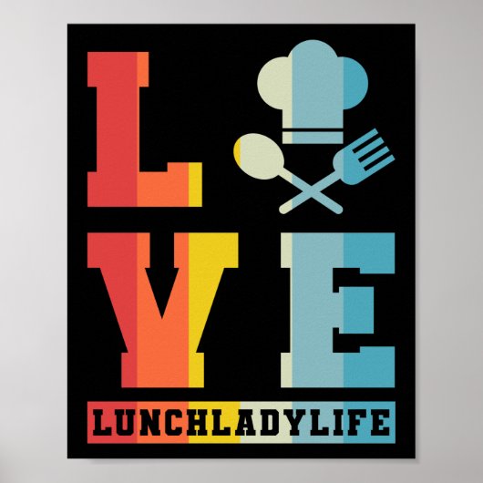 Lunch Lady LoVeLunchladylife Lunch Lady Poster (Voorkant)