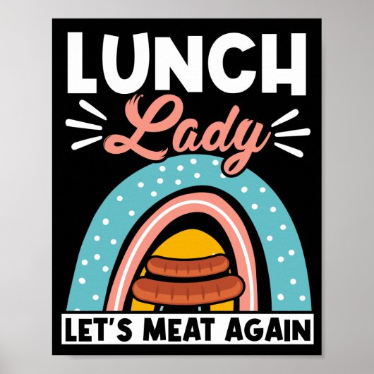 Lunch Lady Lunch Lady Let's Meat Opnieuw Lunch Lad Poster (Voorkant)