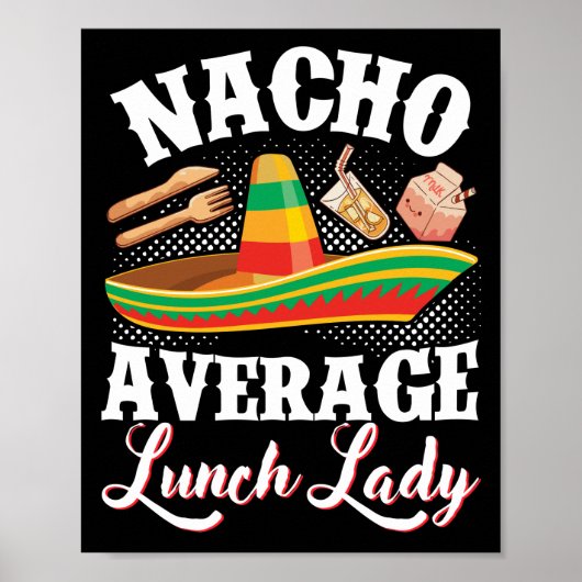 Lunch Lady Nacho Average Lunch Lady Lunch Lady Poster (Voorkant)