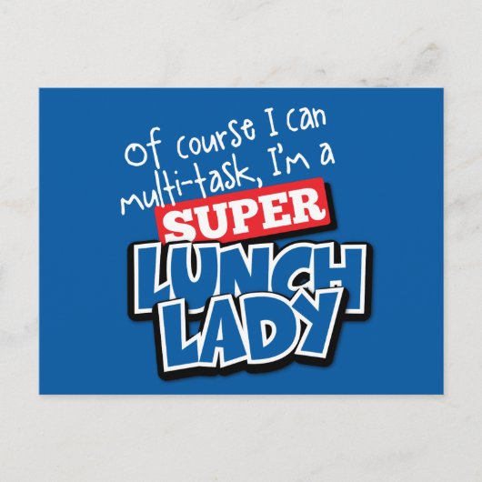 Lunch Lady, natuurlijk kan ik multitasken.. Briefkaart (Voorkant)