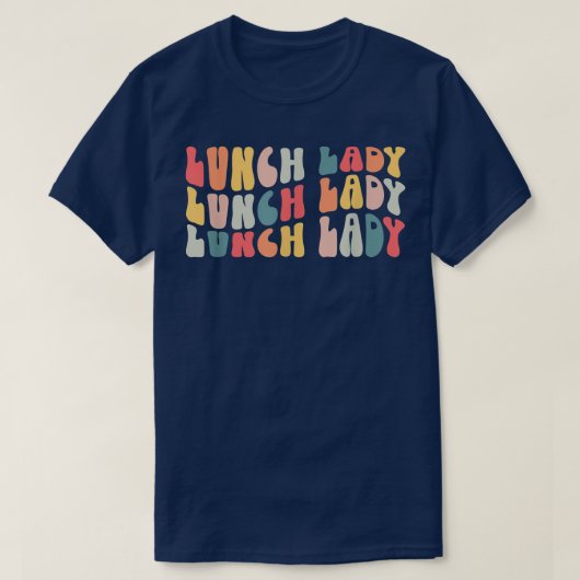 Lunch Lady Retro Groovy School Cafeteria Luch Lady T-shirt (Design voorkant)