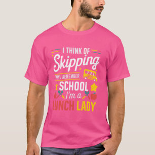 Lunch Lady School Cafetaria Worker Dinner Lady Lun T-shirt