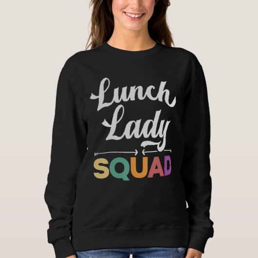 Lunch Lady Squad Cafeteria Worker Dinner Lady Cook Trui (Voorkant)