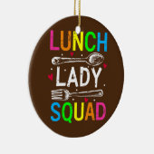 Lunch Lady Squad Design Cafeteria Crew Lunch Lady Keramisch Ornament (Rechts)