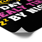 Lunch Lady Super Lunch Lady By Day Really Tired By Poster (Hoek)