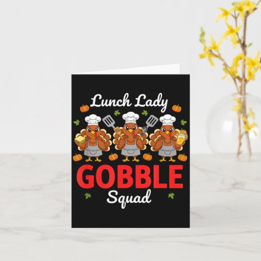Lunch Lady Thanksgiving Funny Gobble Squad  Kaart (Gele Bloem)