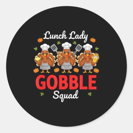 Lunch Lady Thanksgiving Funny Gobble Squad Ronde Sticker (Voorkant)