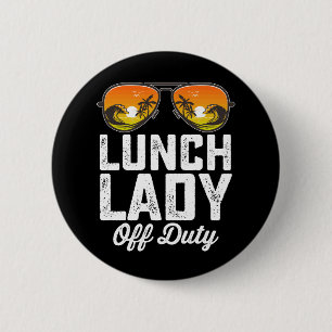 Lunch Lady van dienst zonnebril laatste dag van de Ronde Button 5,7 Cm