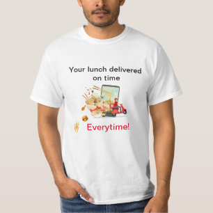 Lunch op tijd - dagelijkse voedsellevering t-shirt