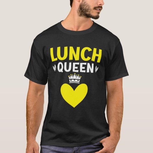 Lunch Queen Cafeteria Job Profession Lady Cook Lun T-shirt (Voorkant)