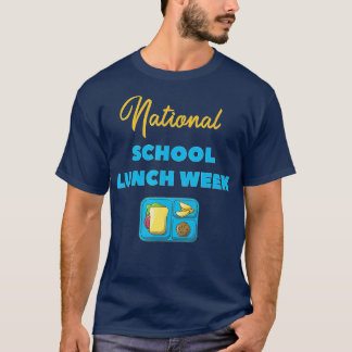 Lunch Week Nationale School T-shirt