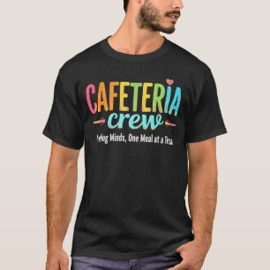 Lunchdame School Cafetaria Bemanning Voedt Geesten T-shirt