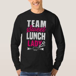 Lunchdame-squad I Team Zoete Dessert Leraren Cafe T-shirt
