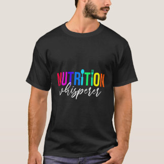 Lunchservice en lunch Lady Nutrition Whisperer T-shirt