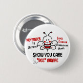Lung Cancer Awareness Mae Bee 1.2 Ronde Button 5,7 Cm (Voorkant /achterkant)