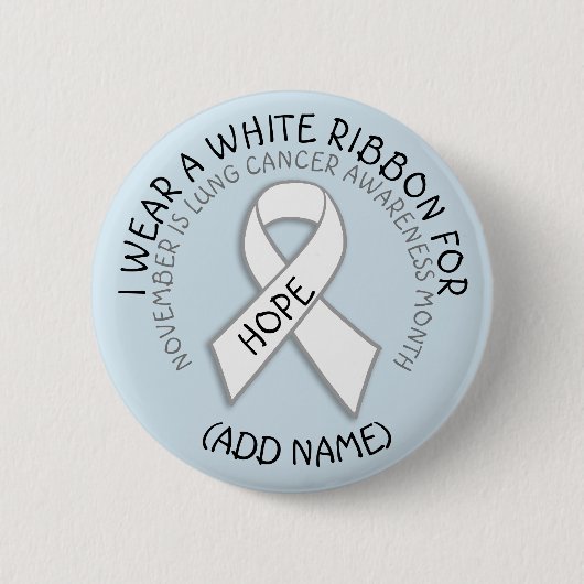 Lung Cancer Awareness MOnth November Button (Voorkant)