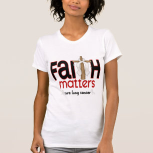 Lung Cancer Faith Matters Cross 1 T-shirt