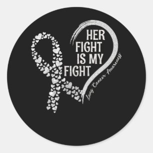 Lung Cancer Her Fight is m'n vechtende longkanker  Ronde Sticker