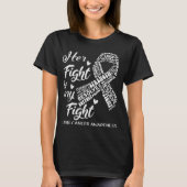 Lung Cancer Her Fight is my Fight T-shirt (Voorkant)