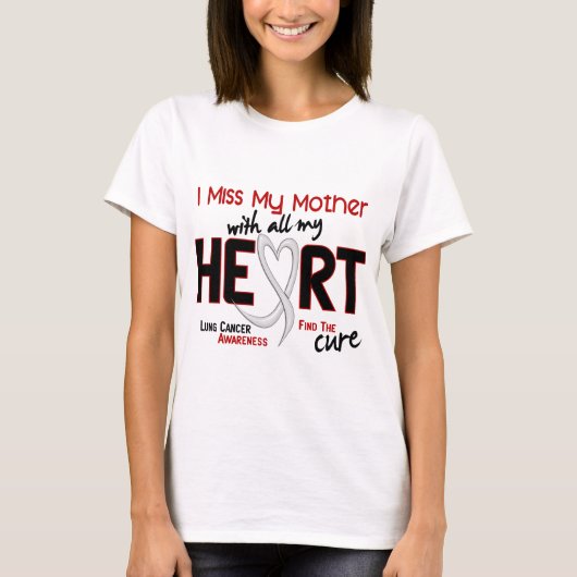 Lung Cancer I Miss Mijn moeder T-shirt (Voorkant)