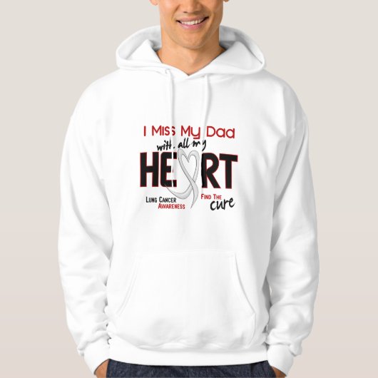 Lung Cancer I Miss My Dad Hoodie (Voorkant)