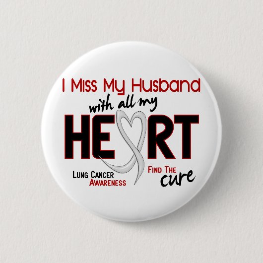 Lung Cancer I Miss My Husband Ronde Button 5,7 Cm (Voorkant)