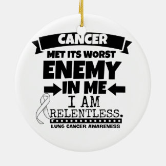 Lung Cancer ontmoette zijn ergste vijand bij mij Keramisch Ornament
