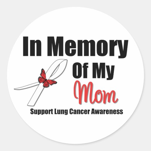 LUNG CANCER ter nagedachtenis van mijn moeder Ronde Sticker (Voorkant)