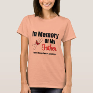 Lung Cancer ter nagedachtenis van mijn vader T-shirt