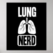 Lung Nerd RT Pulmonologist Respiratory Therapy Poster (Voorkant)