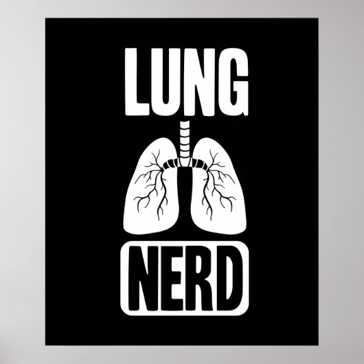 Lung Nerd RT Pulmonologist Respiratory Therapy Poster (Voorkant)