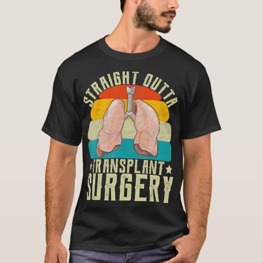 Lungs Straight Outta Transplant Survigery T-shirt (Voorkant)