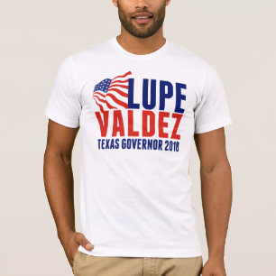 Lupe Valdez voor Texas Governor 2018 T-shirt