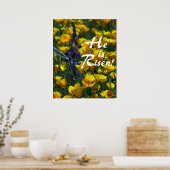 Lupin & Poppies Hij is Risen! Afdrukken Poster (Keuken)