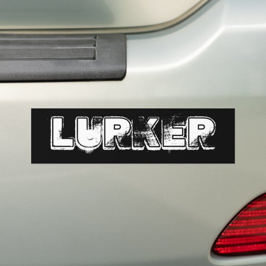Lurker Bumpersticker (Op auto)