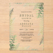 Lush Green Ferns Bridal Shower Acryl Uitnodigingen (Voorkant)