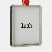 Lush. Metalen Ornament (Rechts)