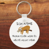 Lustiger Faultier Spruch Geschenk Sleutelhanger (Voorkant)