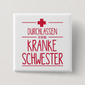 Lustiges Kranke Schwester Vierkante Button 5,1 Cm (Voorkant)