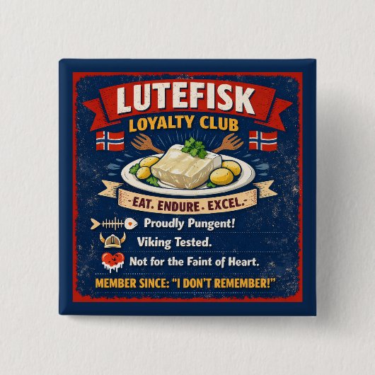 Lutefisk Loyalty Club Norwegian Button 2" x 2" (Voorkant)