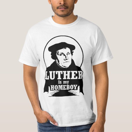 Luther is mijn HOMEBOY T-shirt (Voorkant)