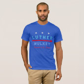 Luther / Mulkey - Presidentiële Campaign T-Shirt (Voorkant volledig)