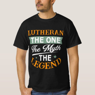 Luthers De Ene De Mythe De Legende T-shirt