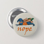 Luttrell Psalter "Nope" Ronde Button 5,7 Cm (Voorkant /achterkant)