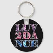 LUV 2 DANCE SLEUTELHANGER (Voorkant)