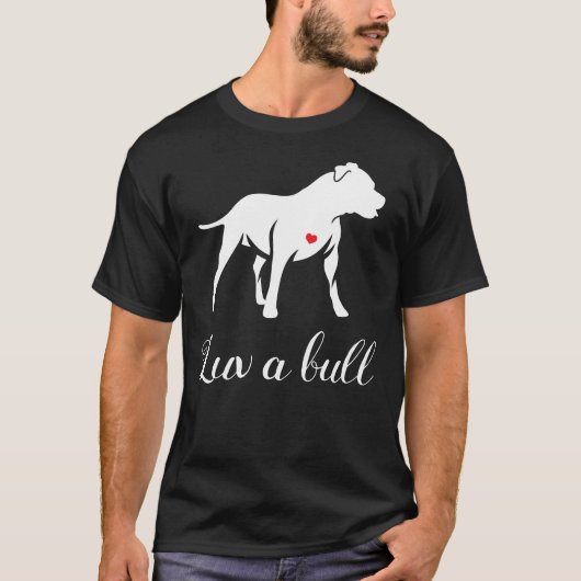 Luv A Bull Pitbull Dog T-shirt (Voorkant)
