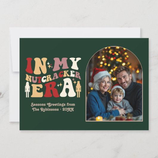 Luxe Evergreen My Nutcracker Era Christmas Photo Feestdagenkaart (Voorkant)